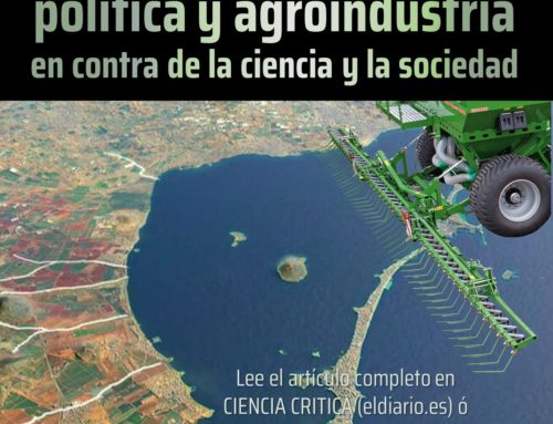 La tragedia del Mar Menor: política y agroindustria en contra de la ciencia y la sociedad