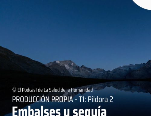 T1-Píldora 2 Embalses y sequía